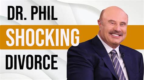 dr. phil divorce|Dr. Phil Divorced: His Marriage History .